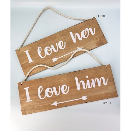 Ταμπέλα Τυπωμένη "I Love Him" (35x12cm) | ΤΡ101